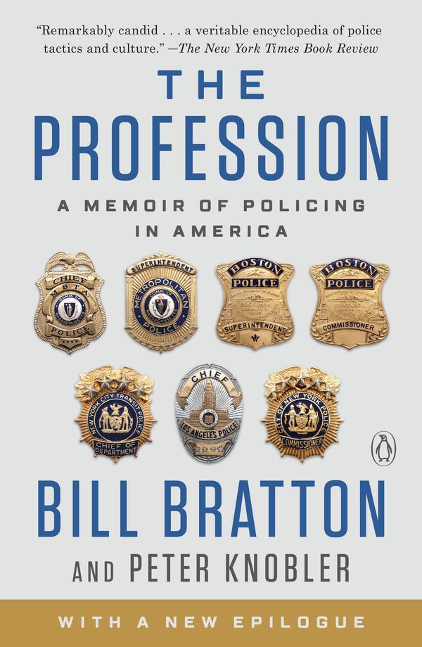Cover Art for 9780525558217, The Profession by Bill Bratton, Peter Knobler