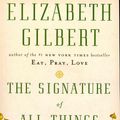 Cover Art for 9781594137853, The Signature of All Things by Elizabeth Gilbert
