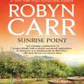 Cover Art for 9781408969823, Sunrise Point by Robyn Carr