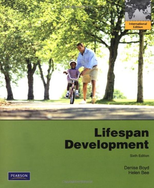 Cover Art for 9780205002986, Lifespan Development by Denise Boyd, Helen Bee