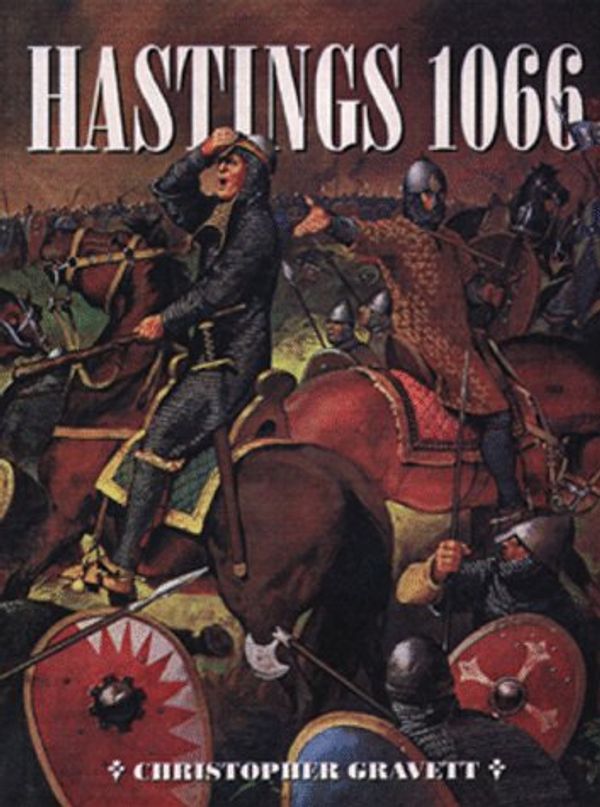 Cover Art for 9781855326309, Hastings 1066 (Trade Editions) by Christopher Gravett