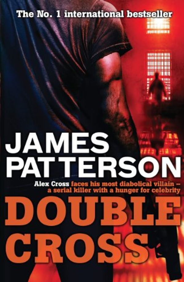Cover Art for B0052RMO3W, Double Cross by James Patterson