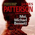 Cover Art for 9782253163893, Moi, Michael Bennett (Thrillers) by James Patterson