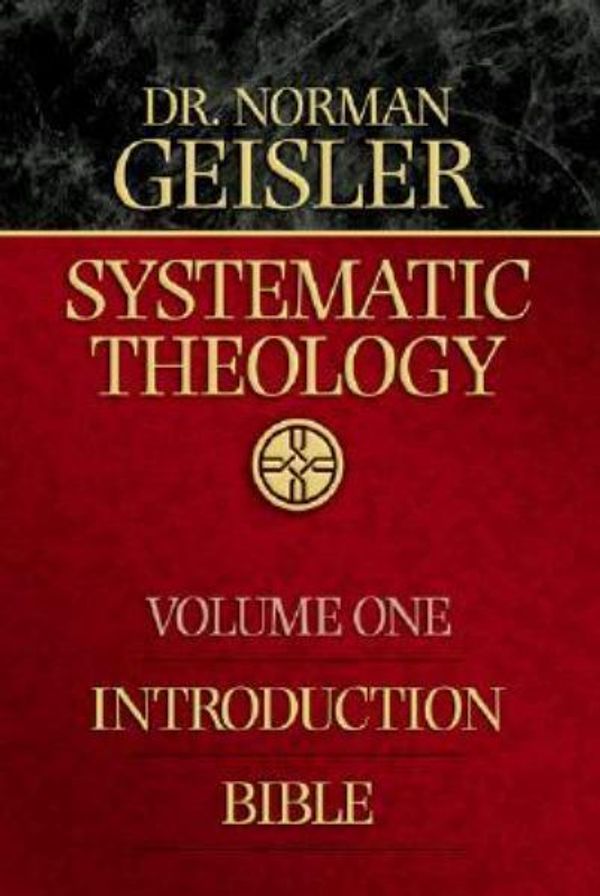 Cover Art for 9780764225512, Systematic Theology by Norman L. Geisler