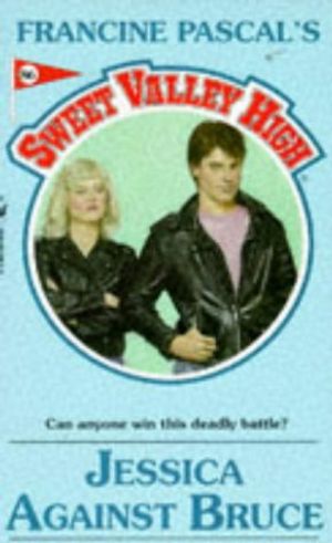 Cover Art for 9780553292329, Jessica Against Bruce (Sweet Valley High) by Francine Pascal