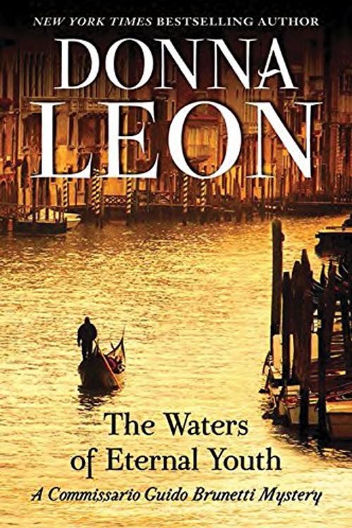 Cover Art for 9781410486936, The Waters of Eternal Youth (Commissario Guido Brunetti Mystery) by Donna Leon