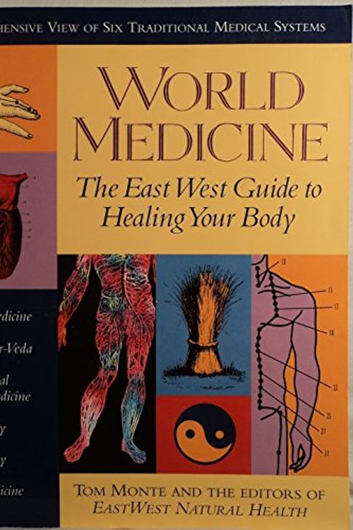 Cover Art for 9780874777338, World Medicine by Tom Monte