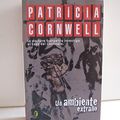 Cover Art for 9788466617765, Un ambiente extraño by Patricia D. Cornwell