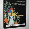 Cover Art for 9780684821405, Under the Western Acacia by Christian Jacq