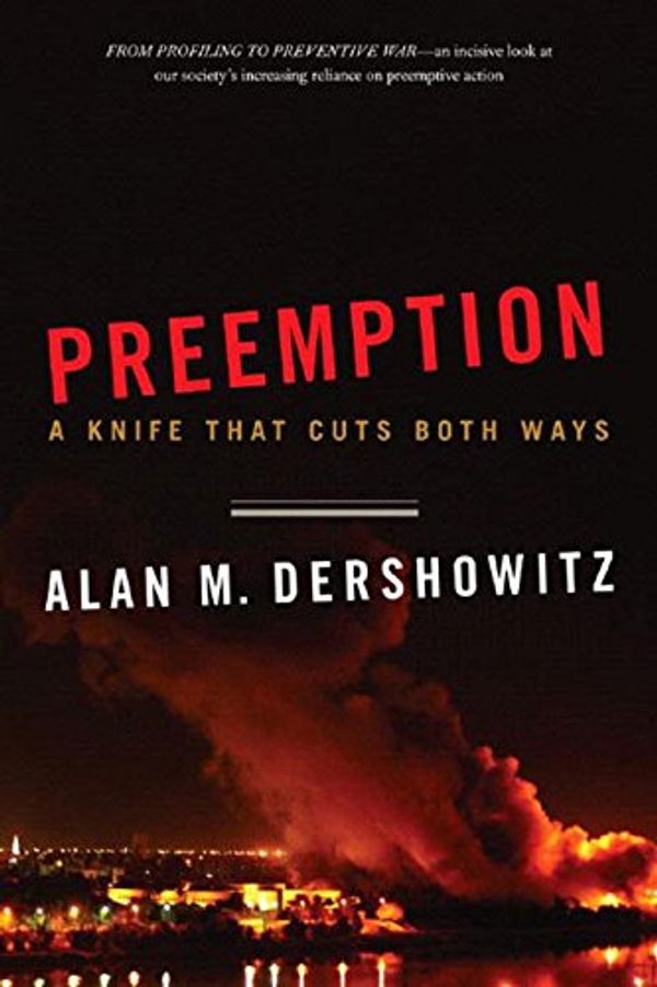 Cover Art for 9780393329346, Preemption by Alan M. Dershowitz