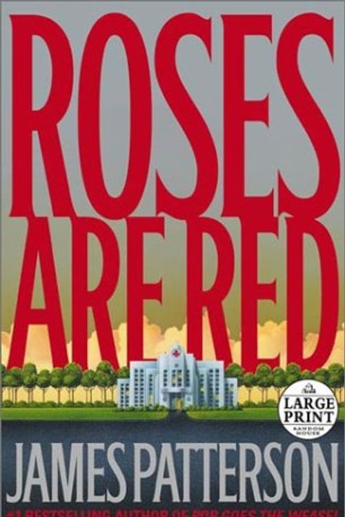 Cover Art for 9780375430909, Roses are Red by James Patterson