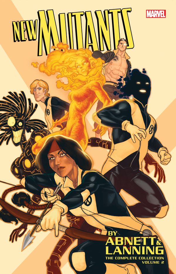 Cover Art for 9781302911430, New Mutants by Abnett & Lanning: The Complete Collection Vol. 2 by Dan Abnett, Andy Lanning Ruiz