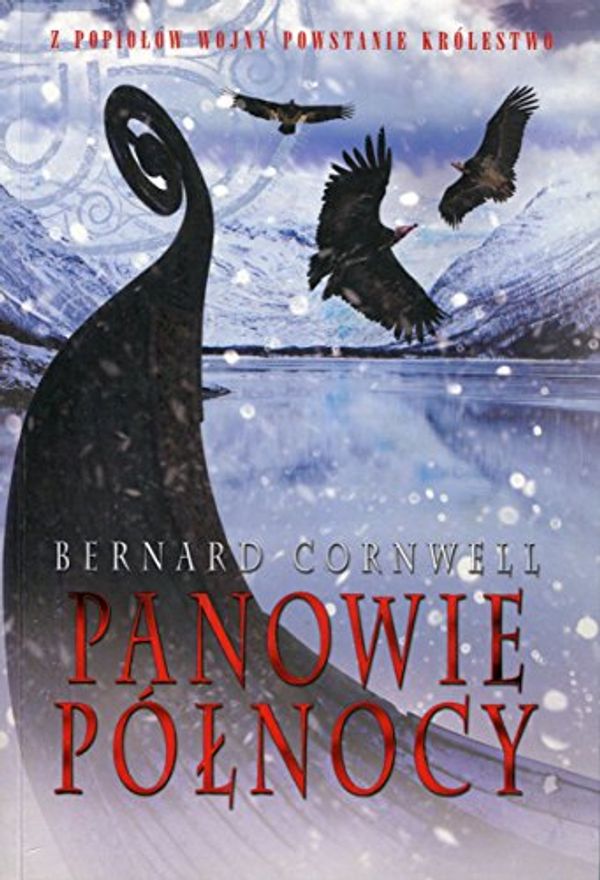 Cover Art for 9788362329502, Panowie Północy by Bernard Cornwell