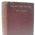 Cover Art for 9780340033807, Five Run Away Together by Enid Blyton