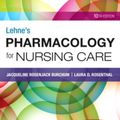 Cover Art for 9780323512275, Lehne's Pharmacology for Nursing Care, 10e by Jacqueline Burchum DNSc  APRN  BC