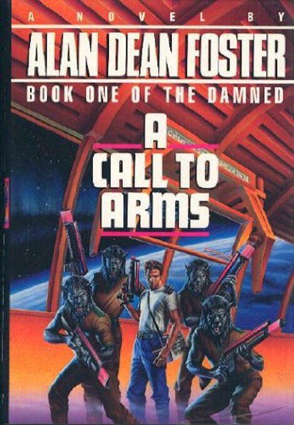 Cover Art for 9780345358554, A Call to Arms by Alan Dean Foster