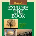 Cover Art for 9780310206200, Baxter's Explore the Book by J. Sidlow Baxter