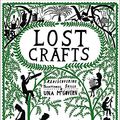 Cover Art for 9780550104267, Lost Crafts by Una McGovern