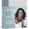 Cover Art for 9781644731666, Becoming. Un diario guiado / Becoming: A Guided Journal for Discovering Your Voice (Spanish Edition) by Michelle Obama