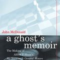 Cover Art for 9780262632850, A Ghost's Memoir by John McDonald