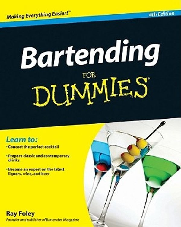 Cover Art for 9780470633120, Bartending For Dummies by Ray Foley
