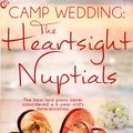 Cover Art for 9781940695877, Camp Wedding: The Heartsight Nuptials by Kay Springsteen