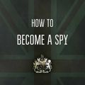 Cover Art for 9781632205261, How to Become a Spy: The World War II SOE Training Manual by British Special Operations Executive