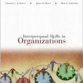 Cover Art for 9780072441222, Interpersonal Skills in Organizations by De Janasz, Suzanne, Karen Dowd, Beth Schneider