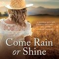Cover Art for 9781489241160, Come Rain Or Shine by Tricia Stringer