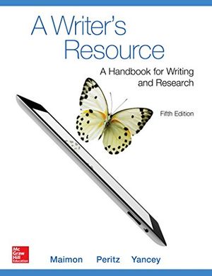 Cover Art for 9780078036187, A Writer's Resource (comb-version) Student Edition by Elaine Maimon, Janice Peritz, Blake Yancey Professor, Kathleen