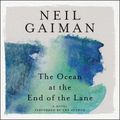 Cover Art for 9780062255686, The Ocean at the End of the Lane by Neil Gaiman, Neil Gaiman
