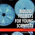 Cover Art for 9780531164600, Biology Projects for Young Scientists by Salvatore Tocci