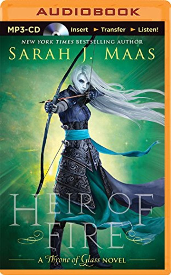 Cover Art for 9781491584798, Heir of Fire (Throne of Glass) by Sarah J. Maas