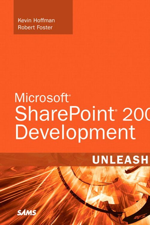 Cover Art for 9780672329036, Microsoft SharePoint 2007 Development Unleashed by Kevin Scott Hoffman