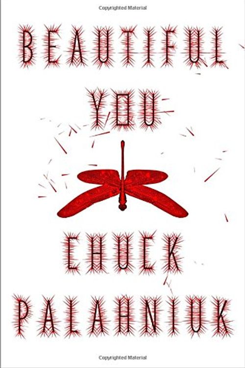 Cover Art for 9780385538039, Beautiful You by Chuck Palahniuk