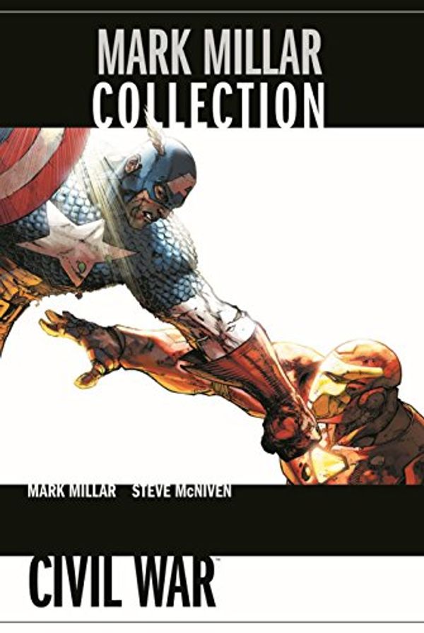 Cover Art for 9783741605871, Mark Millar Collection: Bd. 6: Civil War by Mark Millar
