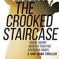 Cover Art for B078QXKJHC, The Crooked Staircase (Jane Hawk Book 3) by Dean Koontz
