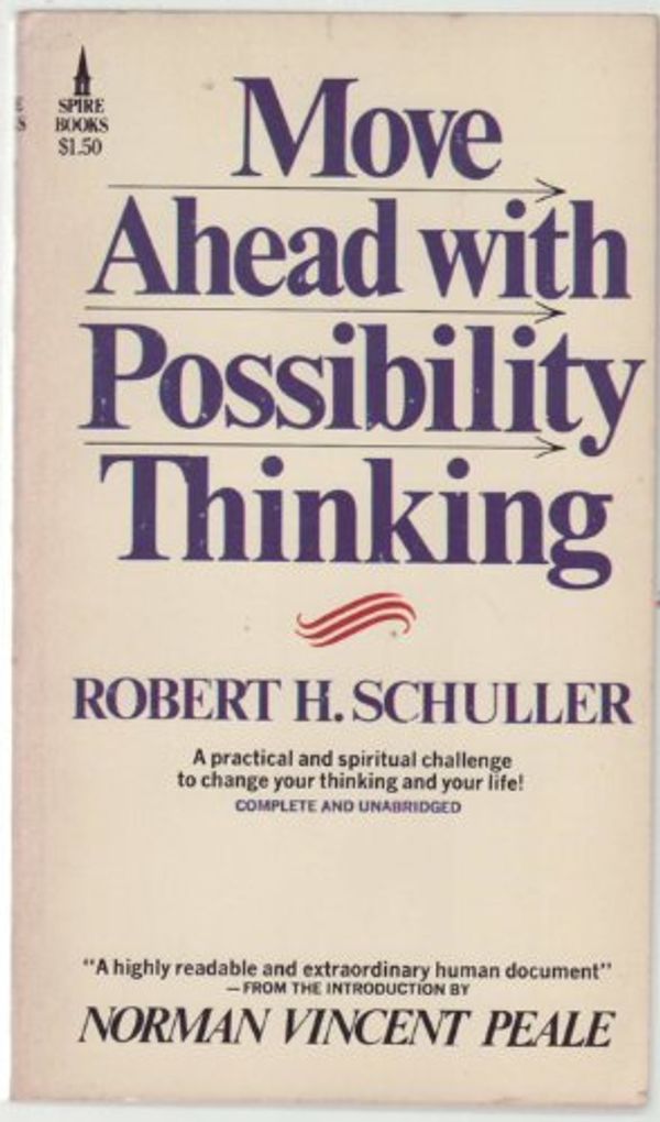 Cover Art for 9780515051063, Move Ahead with Possibility Thinking by Robert Schuller