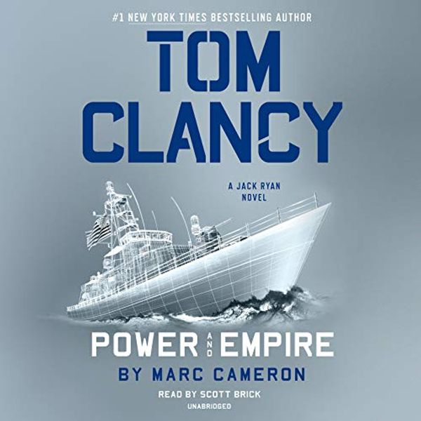 Cover Art for B074HGX6WF, Tom Clancy: Power and Empire: A Jack Ryan Novel, Book 18 by Marc Cameron