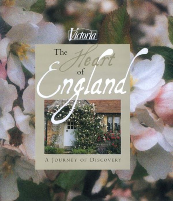 Cover Art for 9780688159313, The Heart of England by "Victoria Magazine"