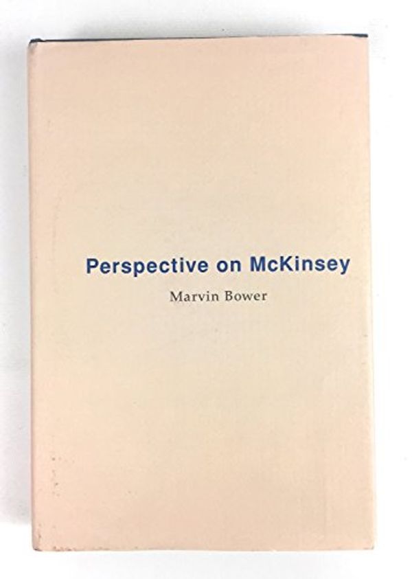 Cover Art for B001RFCZNC, Perspective on Mckinsey by Marvin Bower