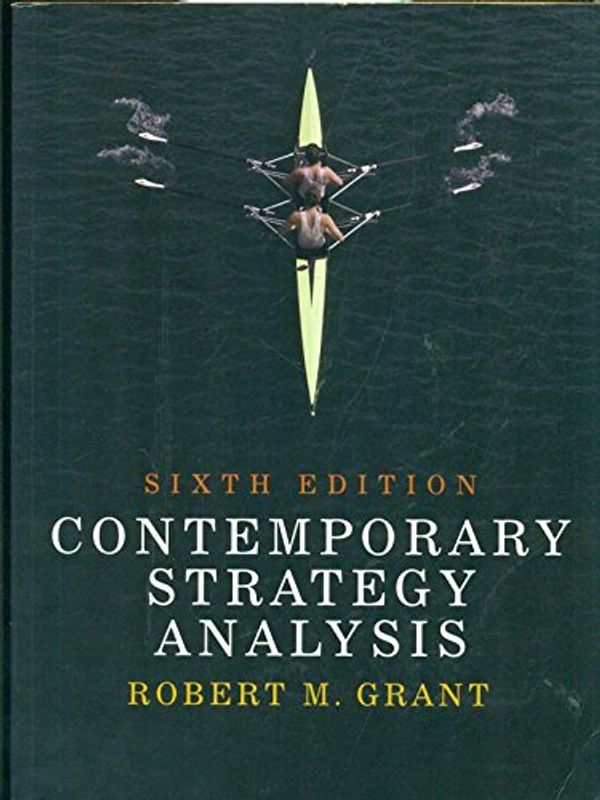 Cover Art for 9780470257661, Contemporary Strategy Analysis by Robert M. Grant