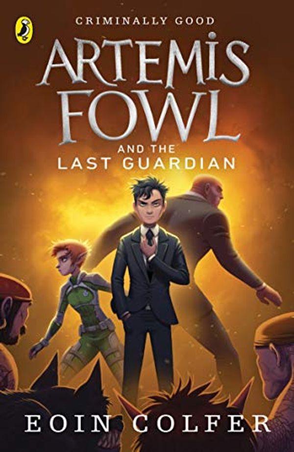 Cover Art for B0082443DQ, Artemis Fowl and the Last Guardian by Eoin Colfer
