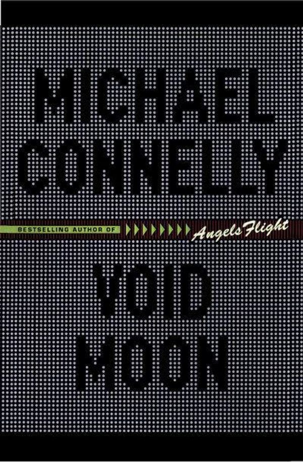 Cover Art for 9780316154062, Void Moon by Michael Connelly
