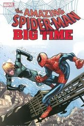 Cover Art for 9780785192169, Spider-Man: Big Time: The Complete Collection Volume 4 by Comics Marvel
