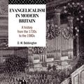 Cover Art for 9780203359907, Evangelicalism in Modern Britain by David Bebbington