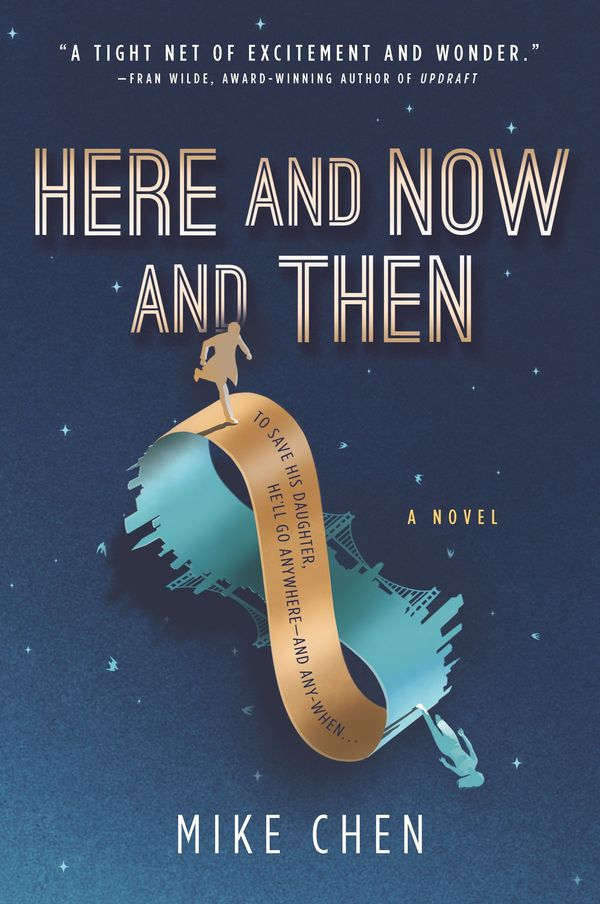 Cover Art for 9781488099588, Here and Now and Then by Mike Chen