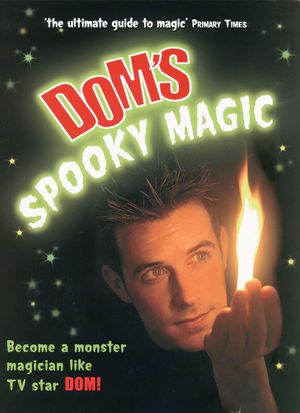 Cover Art for 9780099447689, Dominic Wood's Spooky Magic by Dominic Wood