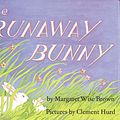 Cover Art for B089GDNPK6, The Runaway Bunny by Margaret Wise Brown