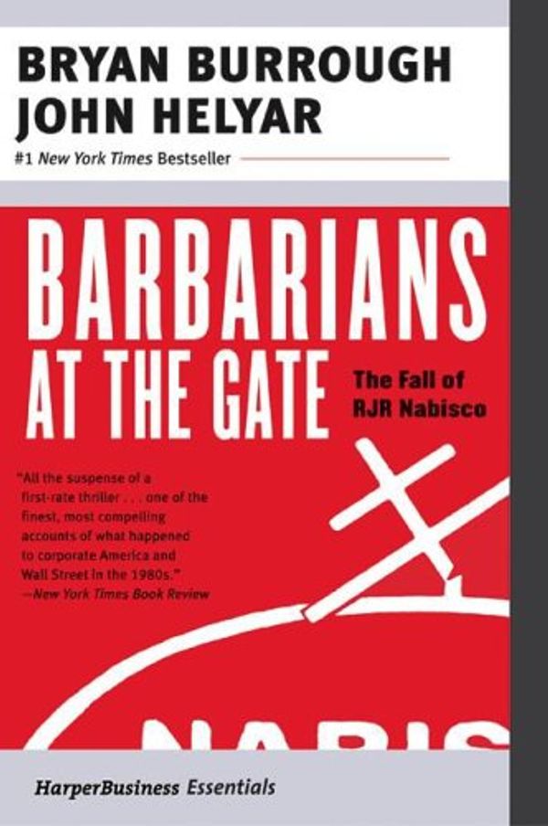 Cover Art for 9780061127465, Barbarians at the Gate by Bryan Burrough